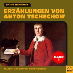 Erzählungen von Anton Tschechow - Band 1 (MP3-Download) - Tschechow, Anton