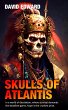 Skulls of Atlantis (eBook, ePUB) - Bild 1