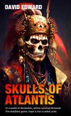 Skulls of Atlantis (eBook, ePUB) Skulls of Atlantis (eBook, ePUB)