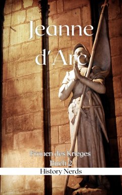 Jeanne d'Arc (Frauen des Krieges, #2) (eBook, ePUB) - Nerds, History