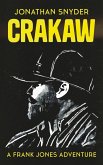 Crakaw (Frank Jones Adventures, #1) (eBook, ePUB)