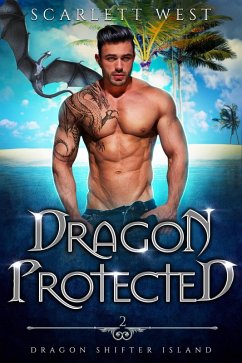 Cover Dragon Protected (Dragon Shifter Island, #2) (eBook, ePUB)