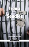 Irena Sendler (Frauen des Krieges, #3) (eBook, ePUB)