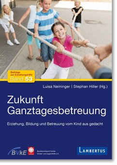 Zukunft Ganztagesbetreuung