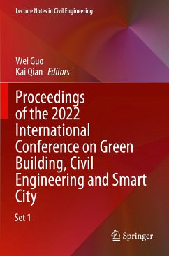 Proceedings of the 2022 International Conference on Green Building, Civil Engineering and Smart City