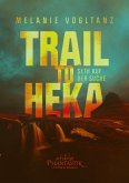 Trail to Heka