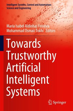 Towards Trustworthy Artificial Intelligent Systems