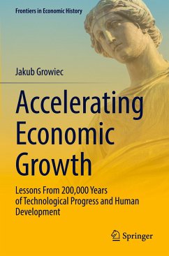 Accelerating Economic Growth - Growiec, Jakub