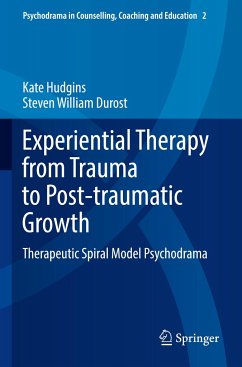 Experiential Therapy from Trauma to Post-traumatic Growth - Hudgins, Kate;Durost, Steven William