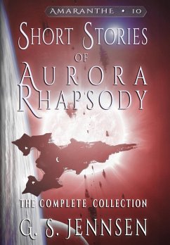 Short Stories of Aurora Rhapsody - Jennsen, G. S.