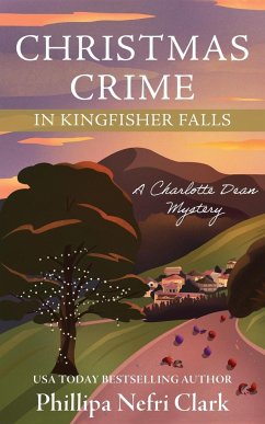 Christmas Crime in Kingfisher Falls - Clark, Phillipa Nefri