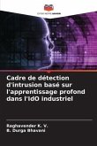 Cadre de détection d'intrusion basé sur l'apprentissage profond dans l'IdO industriel