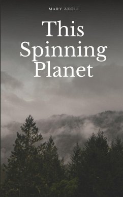 This Spinning Planet - Zeoli, Mary