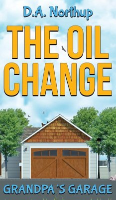 The Oil Change - Northup, D. A.