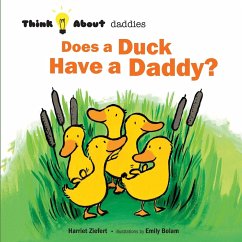 Does a Duck Have a Daddy? - Ziefert, Harriet