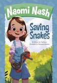 Naomi Nash Saving Snakes