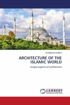 ARCHITECTURE OF THE ISLAMIC WORLD
