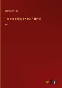 The Impending Sword: A Novel - Yates, Edmund