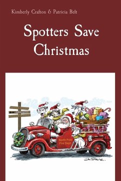 Spotters Save Christmas - Belt, Patricia; Crafton, Kimberly