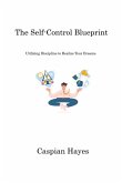 The Self-Control Blueprint