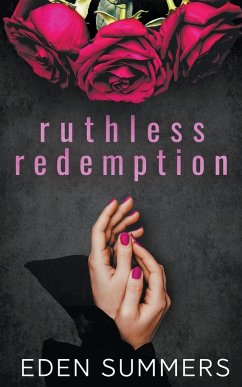 Ruthless Redemption - Summers, Eden