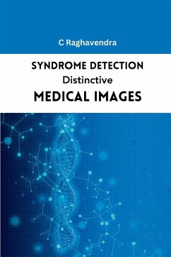 Syndrome Detection Distinctive Medical Images - Raghavendra, C.