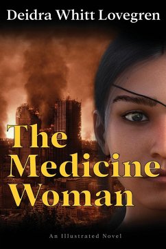 The Medicine Woman - Lovegren, Deidra Whitt