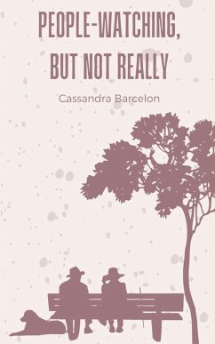 People-Watching, But Not Really - Barcelon, Cassandra