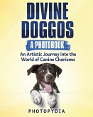 Divine Doggos - A Photobook