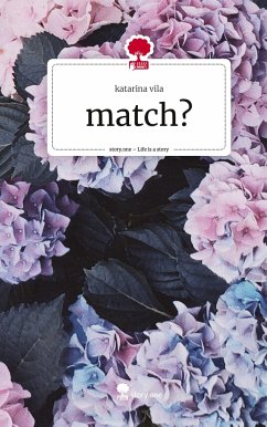 match?. Life is a Story - story.one - vila, katarina