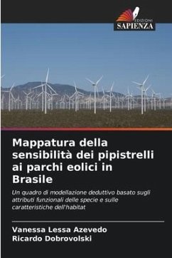 Mappatura della sensibilità dei pipistrelli ai parchi eolici in Brasile - Lessa Azevedo, Vanessa;Dobrovolski, Ricardo