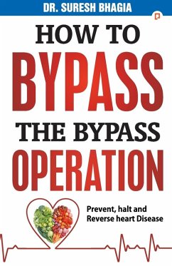 How to Bypass the Bypass Operation - Bhagia, Suresh
