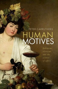 Human Motives - Carruthers, Peter (Distinguished University Professor of Philosophy,