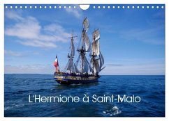 L'Hermione à Saint-Malo (Calendrier mural 2024 DIN A4 vertical), CALVENDO calendrier mensuel