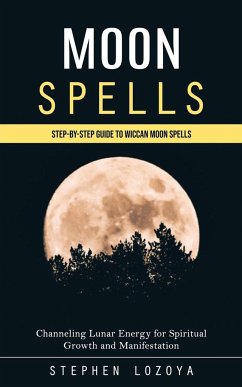 Moon Spells - Lozoya, Stephen