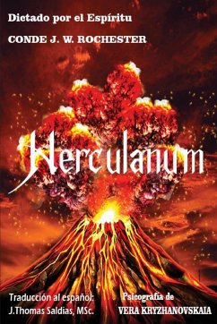 Herculanum - Kryzhanovskaia, Vera; Conde J. W. Rochester, Por El Espíritu