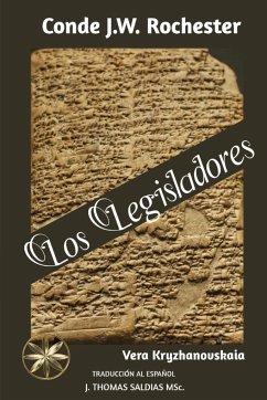 Los Legisladores - Kryzhanovskaia, Vera; Conde J. W. Rochester, Por El Espíritu