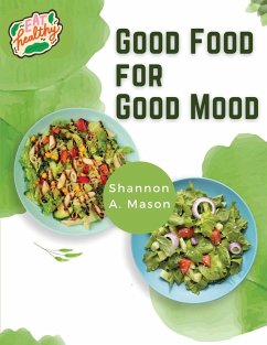Good Food for Good Mood - Shannon A. Mason