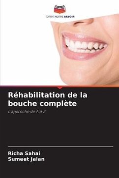 Réhabilitation de la bouche complète - Sahai, Richa;Jalan, Sumeet