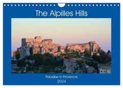 The Alpilles Hills - Paradise in Provence (Wall Calendar 2024 DIN A4 landscape), CALVENDO 12 Month Wall Calendar
