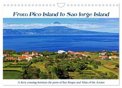 From Pico Island to Sao Jorge Island (Wall Calendar 2024 DIN A4 landscape), CALVENDO 12 Month Wall Calendar