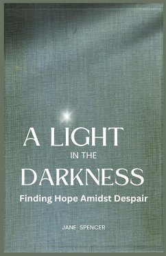 A Light in the Darkness - Spencer, Jane