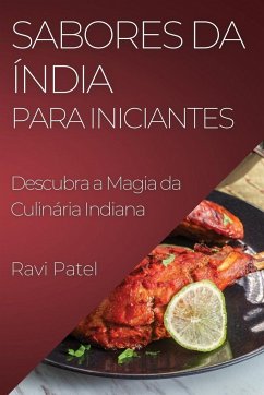 Sabores da Índia para Iniciantes - Patel, Ravi