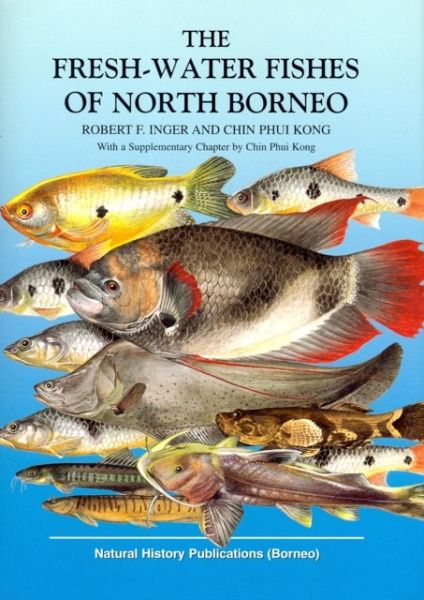 Fresh-water Fishes of North Borneo Fresh-water Fishes of North Borneo