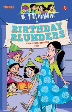 Ina Mina Mynah Mo Birthday Blunders and Other Stories - Sorensen, Nalini; Rupa Publications