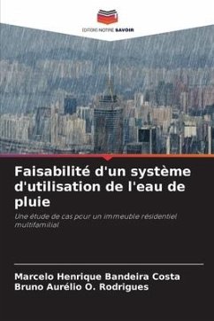 Faisabilité d'un système d'utilisation de l'eau de pluie - Henrique Bandeira Costa, Marcelo;O. Rodrigues, Bruno Aurélio