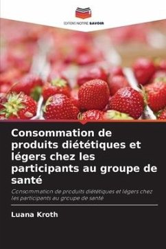 Consommation de produits diététiques et légers chez les participants au groupe de santé - Kroth, Luana