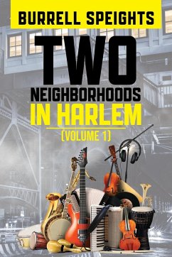 Two Neighborhoods in Harlem - Speights, Burrell