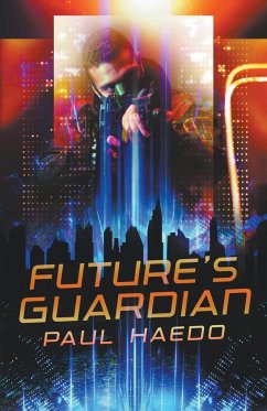 Future's Guardian - Haedo, Paul