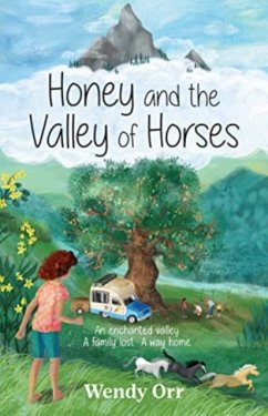 Honey and the Valley of Horses - Orr, Wendy